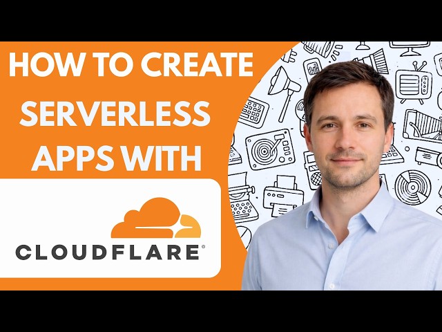 How to Create Serverless Apps With Cloudflare Workers Full Guide 2026