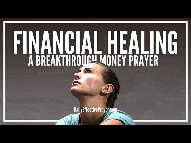 Prayer For Financial Healing | Powerful Money Prayer For Financial Blessing