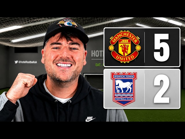 THIS IS MORE LIKE IT! Man Utd EXPLODE In Second Half! | Man Utd 5-2 Ipswich
