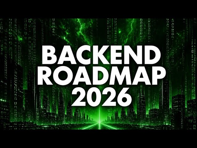 Backend Developer Roadmap 2026 (explained)