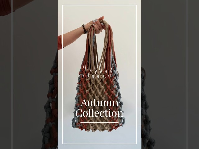 Macrame Bags for Autumn