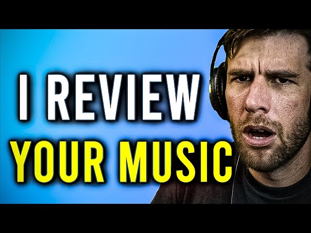 REVIEWING YOUR MUSIC