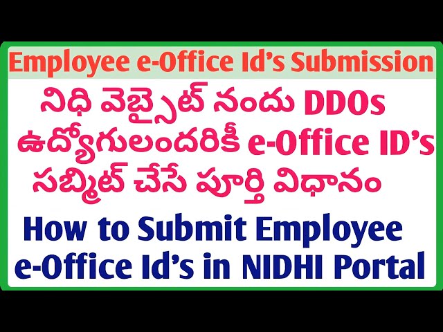 How to submit AP Employees e-Office Id's in NIDHI Website