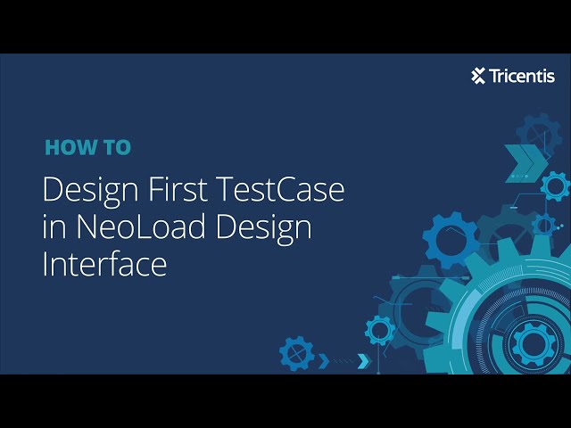 How to: Design First Test Case in NeoLoad GUI