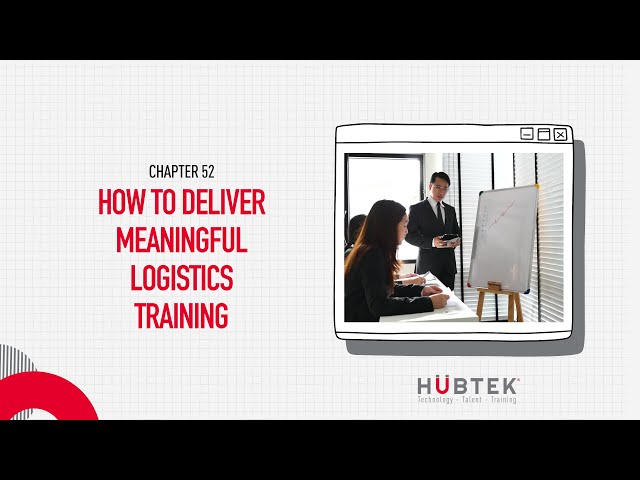 How to Deliver Meaningful Logistics Training