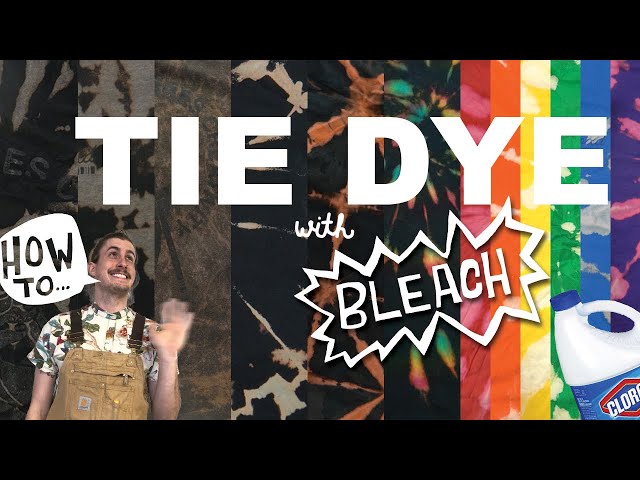 How To Tie Dye (WITH BLEACH)