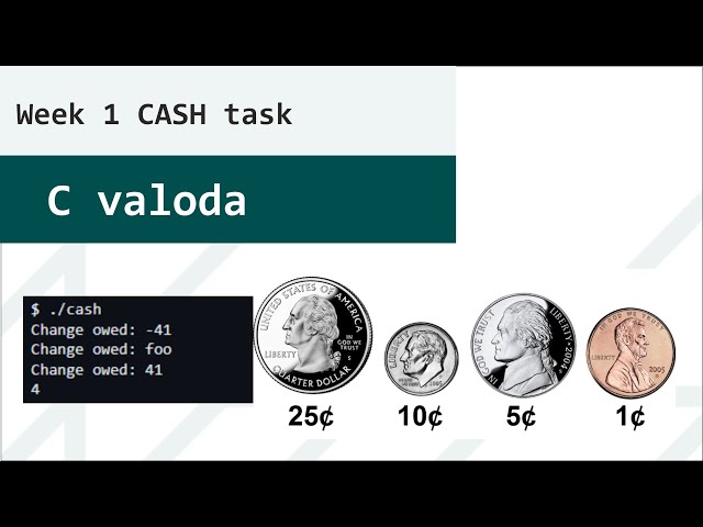CS50 - 1 week problem set CASH solution