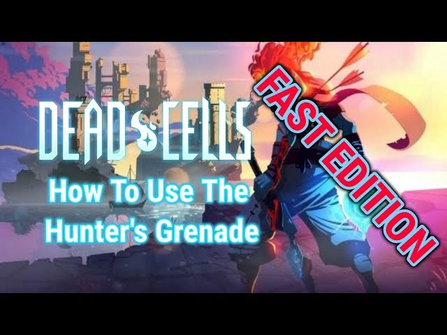 [How To Use The Hunter's Grenade] Dead Cells [How To Get Any Blueprint "Easily"-FAST EDITION!]