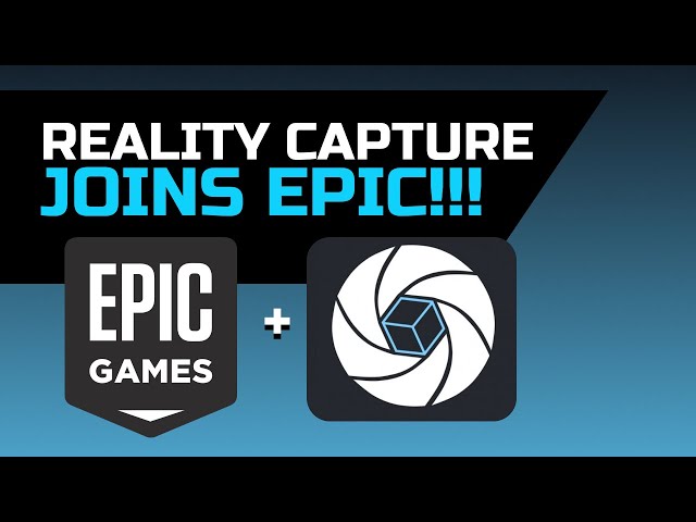 Reality capture joins Epic Games - New pricing and more!