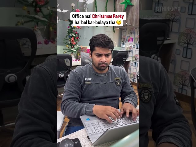 Party ❌ Kaam ✅ #thinknyx #christmasvibes #officefun #office #trendingreels