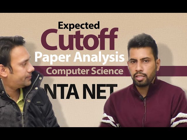 NTA UGC NET December 2019 Expected Cutoff and Paper Analysis - Computer Science