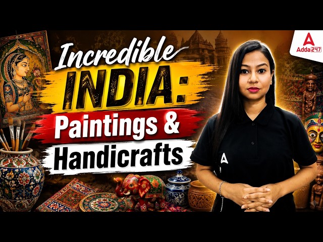 Incredible India: Indian Paintings and Handicrafts Quiz for Assam Exams