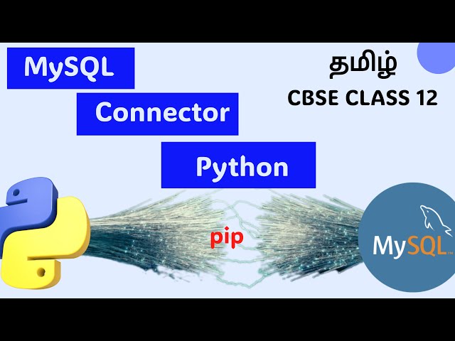 5-Min MySQL Connector Python Install | CBSE Class 12 | Tamil |