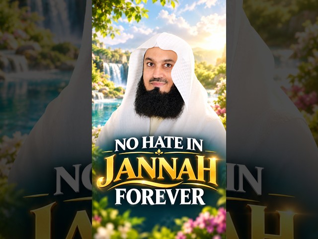 No Hate In Jannah, Forever #muftimenk #motivation #peace #hope #love #respect #paradise #beauty