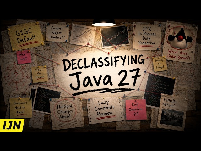 Declassifying the Java 27 Release! - Inside Java Newscast #115