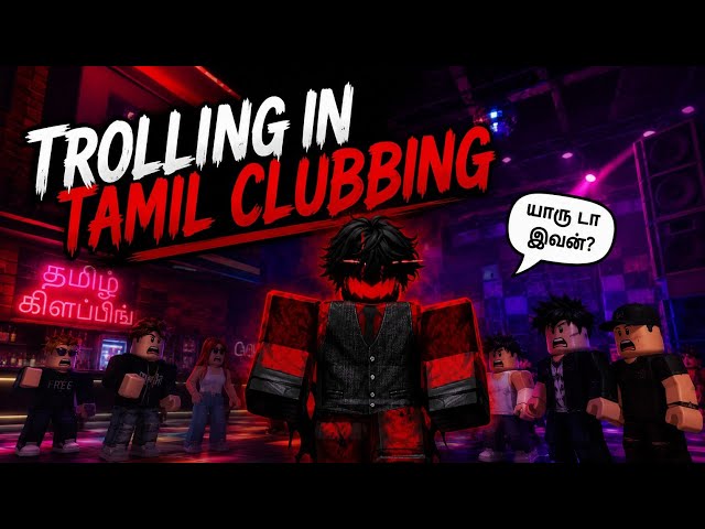 😂 ROBLOX TAMIL CLUBBING FUNNY MOMENTS PART 2!