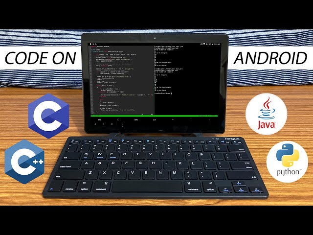 How to code on Android (C++, Java, Python, Linux on Android tablet)