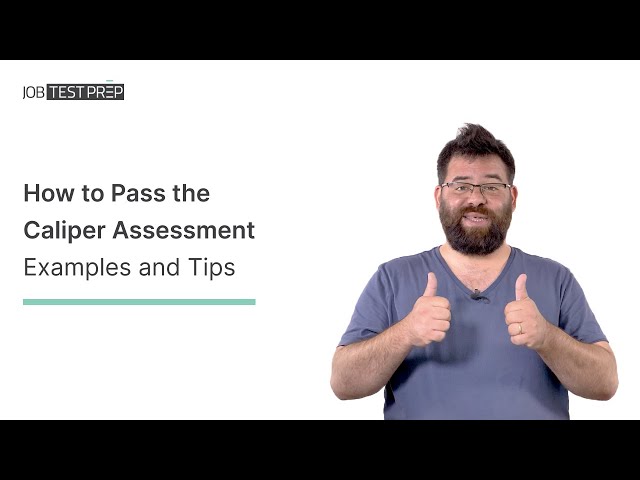 Caliper Assessment: How To Pass The Caliper Test + Practice Questions