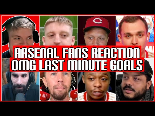 ARSENAL FANS REACTION TO OMG LAST MINUTE GOALS COMPILATION