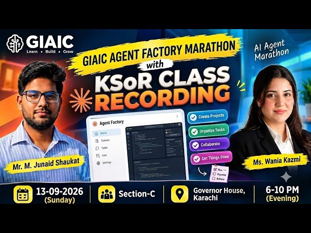KSoR Class Recording | GIAIC Agent Factory Marathon | Section-C Evening (13th Sept 2026)