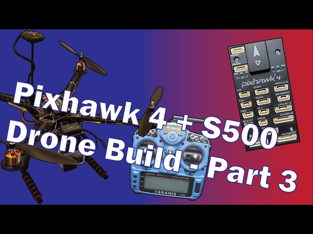 Pixhawk 4 Receiver and Transmitter Configuration | Pixhawk 4 + S500 Drone Build Tutorial | Part 3