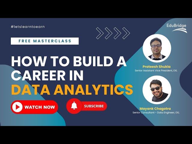 Exclusive Masterclass: How to Build a career in Data Analytics