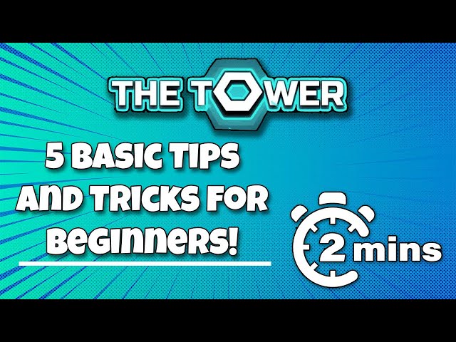 The Tower - 5 tips and tricks for beginners (Idle Tower Defense)