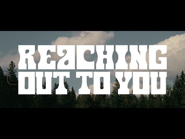 Reaching Out To You | Jessica Rhaye & The Ramshackle Parade