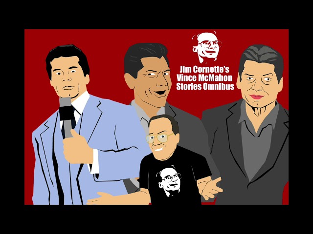Jim Cornette's Vince McMahon Stories Omnibus