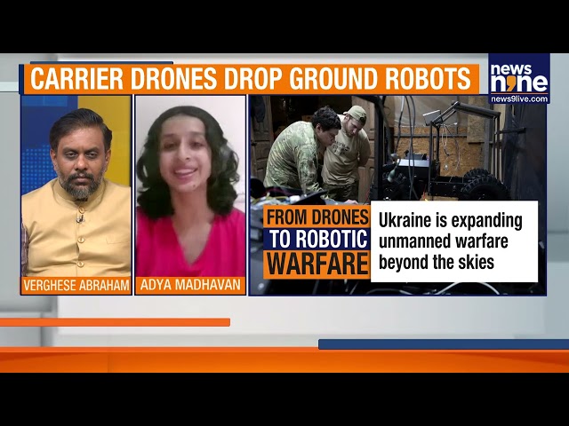 Ukraine Deploys Ground Robots In War; Adya Madhavan Weighs In On Drone Tech Shift