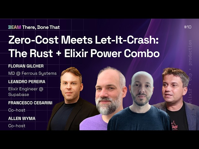 Zero-Cost Meets Let-It-Crash: The Rust + Elixir Power Combo