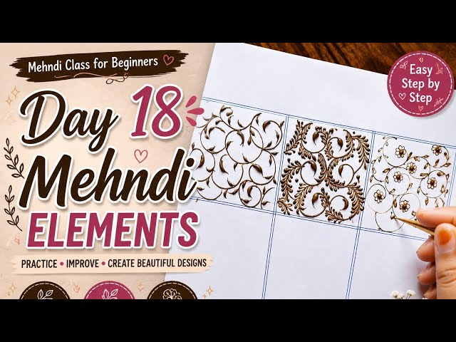 Day 18 | Mehndi Elements for Beginners | Easy & Beautiful Mehndi Practice