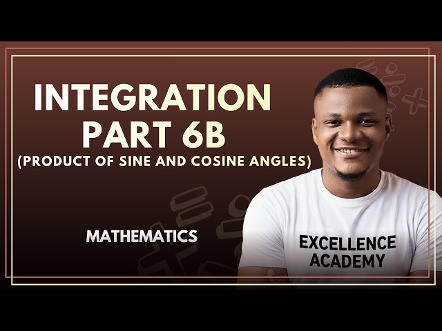 Integration of Cos(Ax)Sin(Bx)dx where A is greater then B using Trigonometric Identity substitution