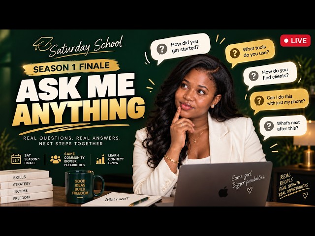 The Saturday School Season 1 Finale: Q&A, Assignment Reviews & What's Next