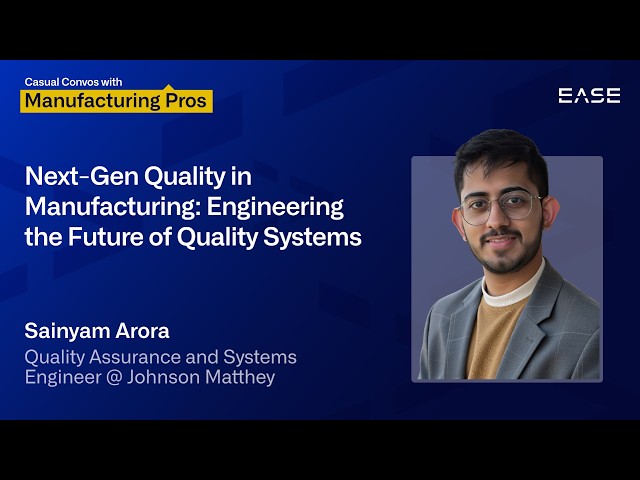 Next-Gen Quality in Manufacturing: Engineering the Future of Quality Systems
