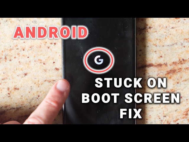 Android Stuck on Boot Screen / Loop - Quick Fix