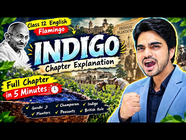 Indigo Class 12 English | Full Chapter Explanation | Flamingo | By Dear sir | CBSE Board 2026-27