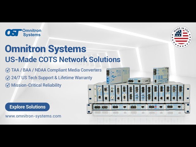 U.S.-Made Ethernet & PoE Solutions for Federal Networks | Omnitron Systems