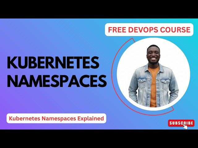 Kubernetes Namespaces | FREE DevOps Course | #kubernetes #kubernetestutorial #devops #aws