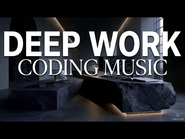 Music For Deep Work - Focus Ambient Sounds For Coding And Concentration & Quiet Study