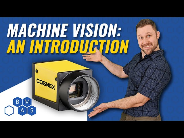 Machine Vision: Overview | Machine Vision pt1