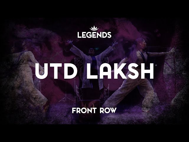 UTD Laksh | 2024 LEGENDS | Front Row | @ASHWINXSURESH Productions