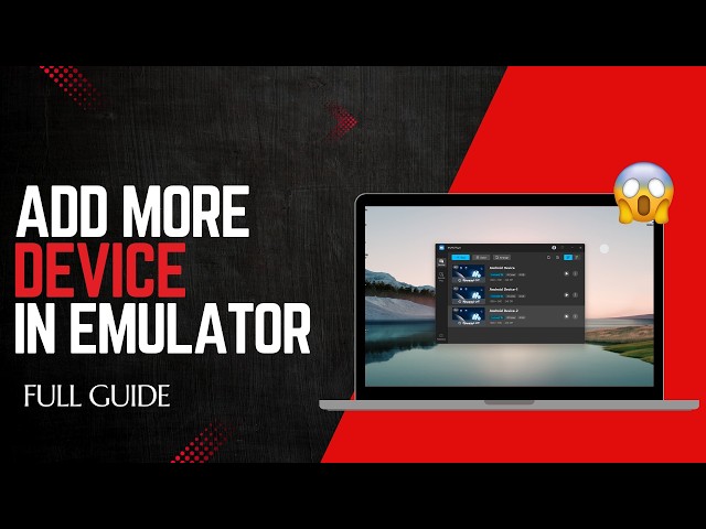 How to Add More Device on Android Emulator
