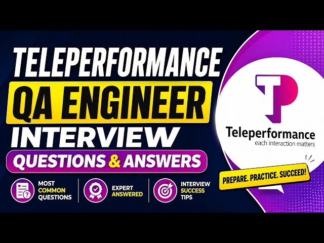 Teleperformance QA Engineer Interview Questions & Answers