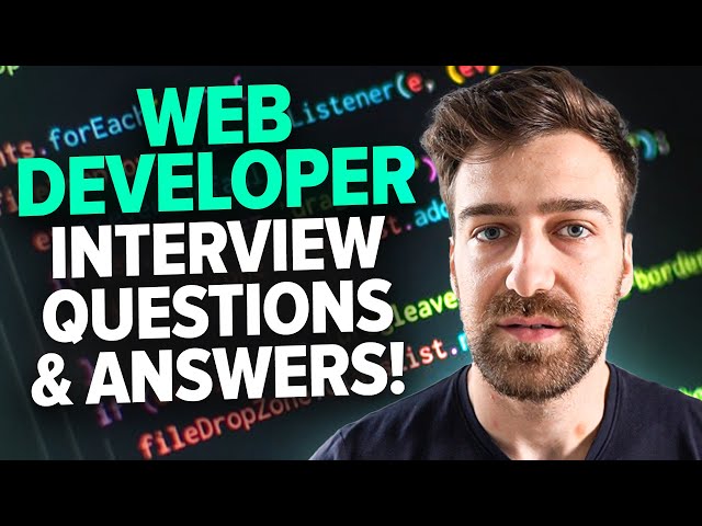 Web Developer Interview: 10 Questions & My BEST Answers!