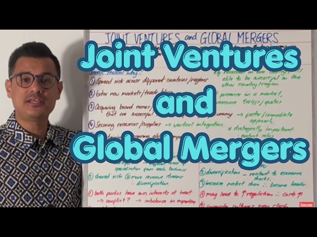 Joint Ventures & Global Mergers - Edexcel A Level Business