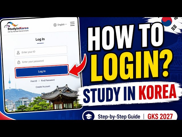 🇰🇷🎓 How to Login on the Study in Korea Website 🇰🇷🎓 #gks #scholarship #southkorea #viral #educational
