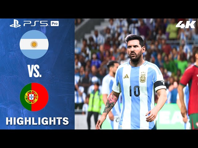FC 25 - Argentina vs. Portugal | FT. Messi & CR7 | Full Match Highlights | PS5 PRO [4K60]
