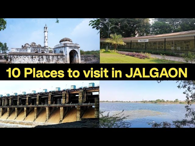 Most Famous Places to Visit in Jalgaon || Beautiful Places to Visit Jalgaon District of Maharashtra