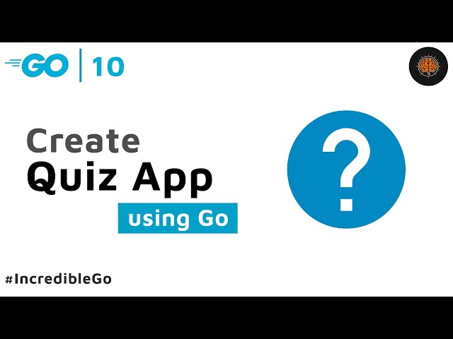 Console Quiz Application in Go - 10 Incredible Go